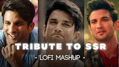 #TRIBUTE TO SSR [Lofi Mashup] - Phir Kabhi × Qaafirana × Jaan-nisar [ @Jaz scape ] 🎧