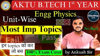 AKTU Engineering Physics One Shot | Unit Wise Important Topics | 100% Exam Questions #aktuexam