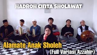 'New' Alamate Anak Sholeh (Full Variasi Azzahir) ~ Hadroh Cover by. Hadroh Cinta Sholawat