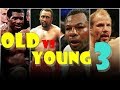 When YOUNG Boxer Gets destroyed by  OLD boxer Part 3