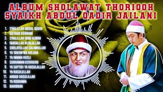 🔴ALBUM SHOLAWAT THORIQOH - SYAIR MANAQIB SYEKH ABDUL QODIR JAILANI