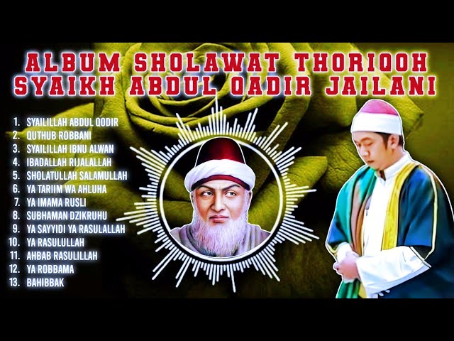 🔴ALBUM SHOLAWAT THORIQOH - SYAIR MANAQIB SYEKH ABDUL QODIR JAILANI class=