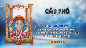 lễ tang cụ bà đỗ thị mý sinh 1932