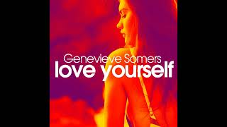 Genevieve Somars - Love yourself