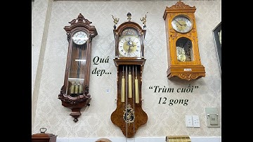 "Đã chốt". Đánh giá chi tiết đồng hồ treo tường "Trùm cuối" 3 tạ khúc thiên thần Hà Lan 12 gong...