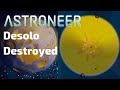 Astroneer Desolo Destroyed With 1,000,000 Dynamite Only A Floating Core Left