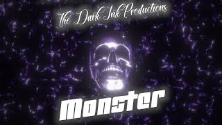 Monster - Himansh The Dark Ink Productions Prod. By - Asap Omar Official Audio