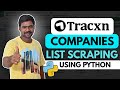 Extract Thousands of Tracxn Startup &amp; Company Records | Tracxn.com Data Scraping (2025)