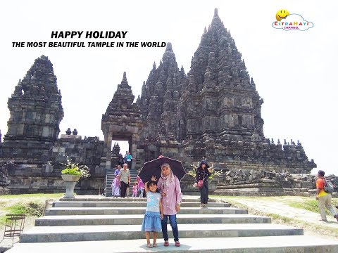 the-most-beautiful-place-in-the-world---happy-holiday---jovita-jalan-ke-candi-prambanan