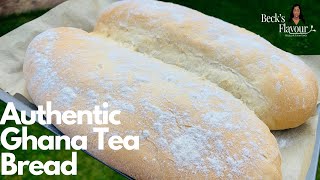 Easy Authentic Ghana Tea Bread Recipe