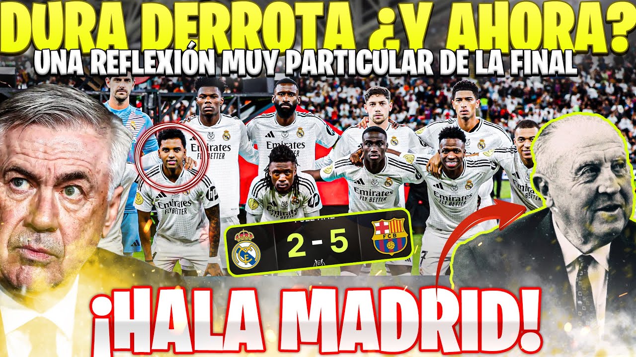 DURA DERROTA DEL REAL MADRID VS BARCELONA 2-5 EN LA FINAL DE LA ...