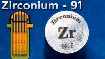 Zirconium - A Metal for the NUCLEAR REACTOR!