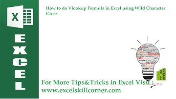 How to do Vlookup Formula using wild Card Part 3