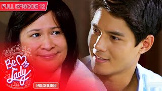Full Episode 12 | Be My Lady English Dubbed