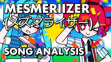 メズマライザー (MESMERIZER) - EXPLAINED
