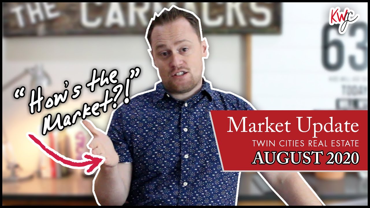 Real Estate Market Trends: August 2020 Twin Cities Market Update 🏡📊