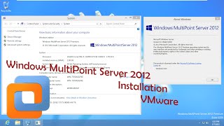 Windows Multipoint Server 2012 Installation - Vmware