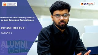 Alumni Stories | Piyush | Professional Certification Programme in AI And Emerging Technologies