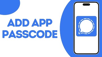 How To Lock Signal App With Passcode ?