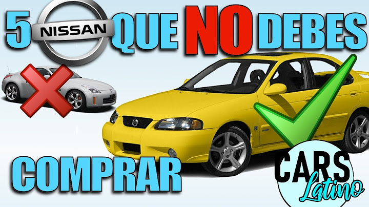5 NISSAN QUE NO DEBERÍAS COMPRAR Y 5 QUE SI *CarsLatino*