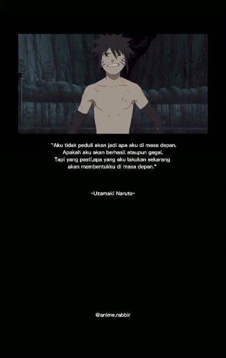 story waa anime 30 detik kata kata naruto uzumaki