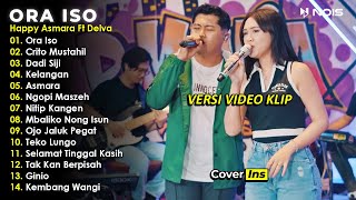 Happy Asmara x Delva Irawan - Ora Iso | Full Album Terbaru 2023 Tanpa Iklan (Video Klip)