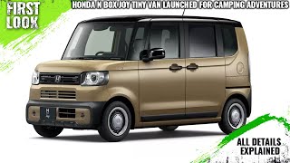 Honda N-Box Joy Tiny Van Launched - First Look - Full Interior Exterior - Designed For Adventures