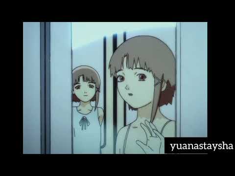 у меня больше не было повода оставаться в реальном мире (Serial Experiments Lain)