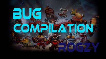 Awesomenauts - Bug Compilation