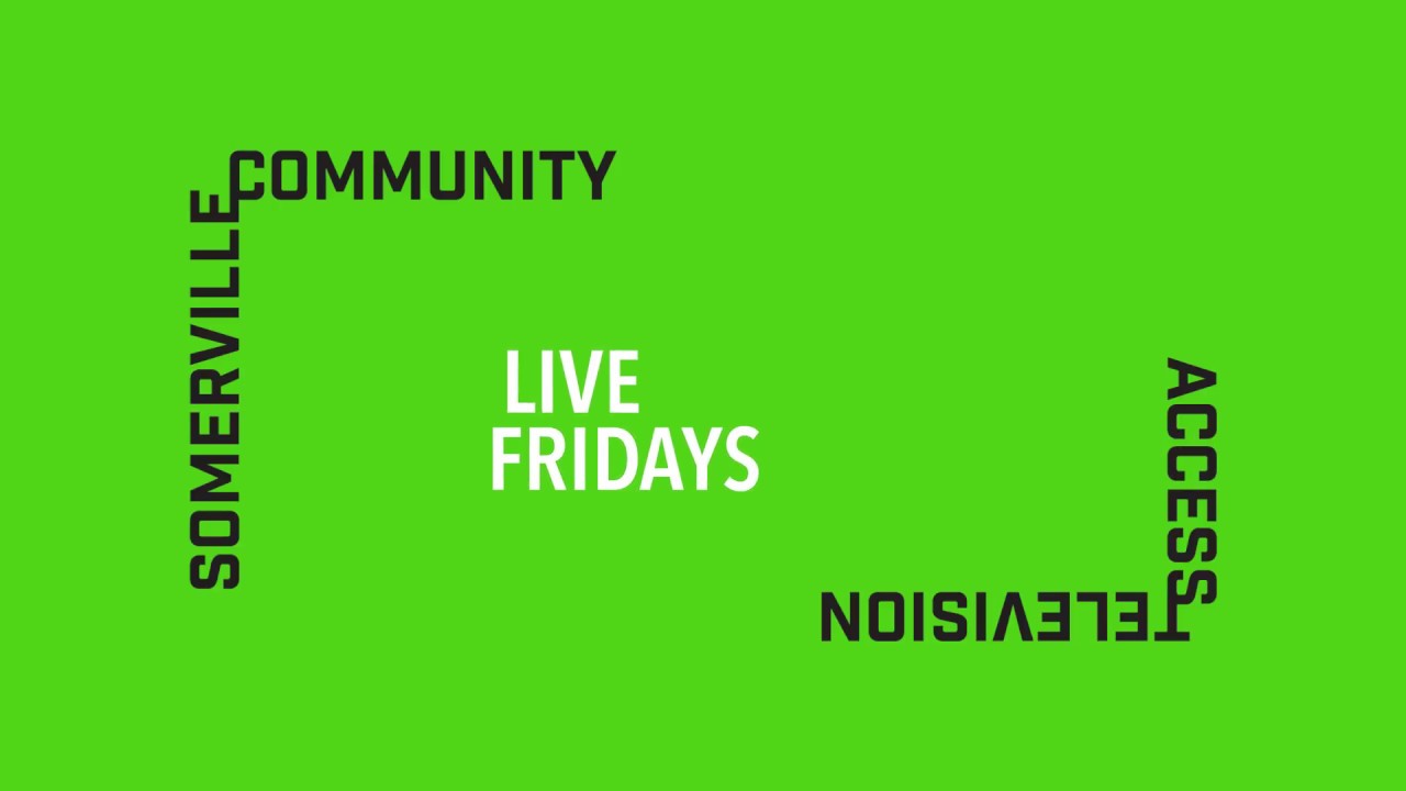 The Somerville Line - LIVE on Somerville Access Television