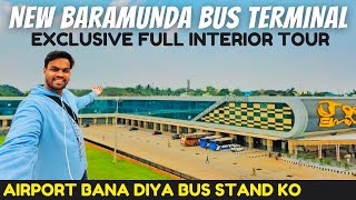EXCLUSIVE NEW Baramunda Bus Stand Bhubaneswar Full Interior Tour | MOST LUXURIOUS BUS TERMINAL India