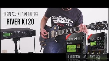 Rivera K120 Amp Pack for Fractal Audio Axe-Fx II / AX8 | Playthrough (River K120)