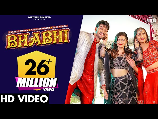 BHABHI (Full Video) Ajay Hooda | Sandeep Surila, Kanchan | Daizy | New Haryanvi Songs Harayanvi 2022 class=