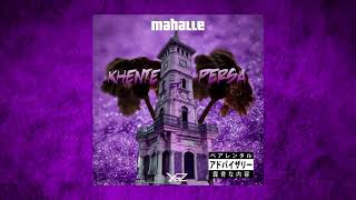 Khente - Mahalle ft. Persa (prod. Blanq) [] Resimi