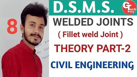 DSMS | Fillet Weld Joint | Theory & formulae | Civil Engineering by Gaurav Sir