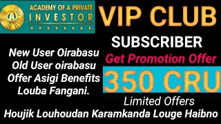 API-VIP CLUB Promotion offer Update-As A Present 350 CRU Points(in Manipuri)CRU gi Anouba Update screenshot 4