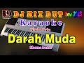 Gambar cover Darah Muda - Rhoma Irama Karaoke Dj Remix Dut Orgen Tunggal Terbaru Nada Pria By RDM