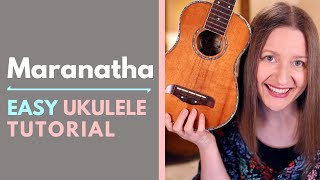 Maranatha - Passion, Sean Curran (Ukulele Tutorial)