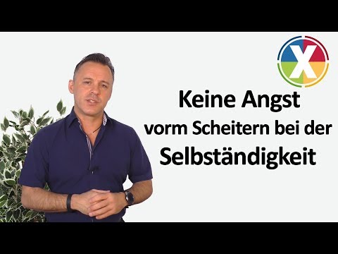 Video: Angst vor dem Scheitern und warum du nicht vor dem Scheitern Angst haben solltest