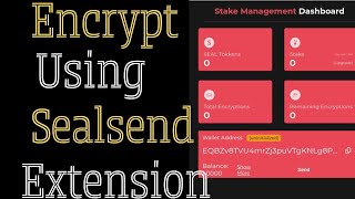 SEALSEND WALLET EXTENSION - HOW TO ENCRYPT AND DECRYPT SEALSEND EMAIL ADDRESS|DO THIS NOW!!