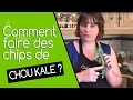 Recette healthy  comment faire des chips de chou kale 