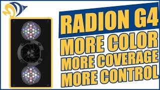Radion G4: More Color, More Coverage, More Control - YouTube