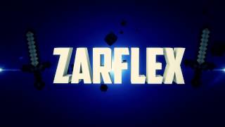 ZarflexCraft | Intro ;) ~ insperation by SimplexArtz