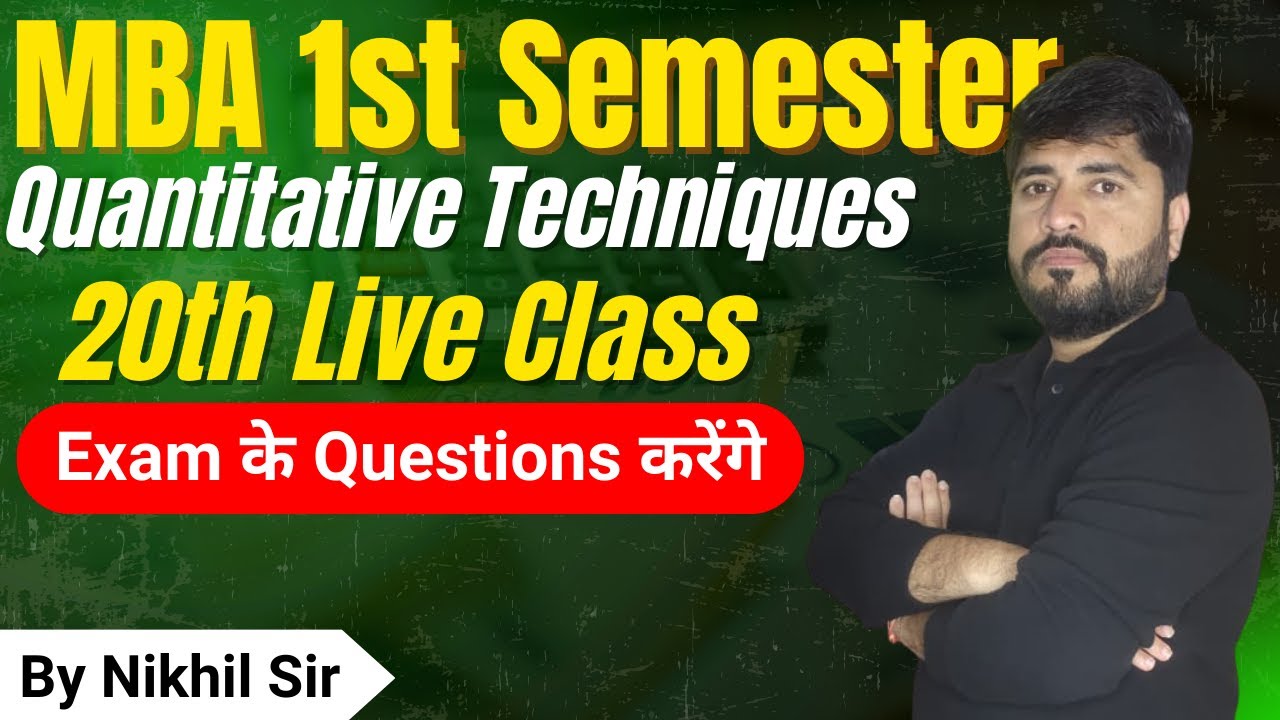 Quantitative Techniques | Live Class | DAVV MBA | AKTU MBA | MBA 1st ...