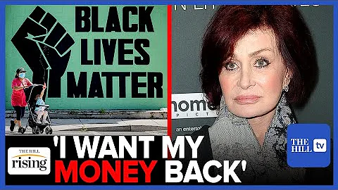 Sharon Osbourne: I Want My MONEY BACK From BLM. Ye...