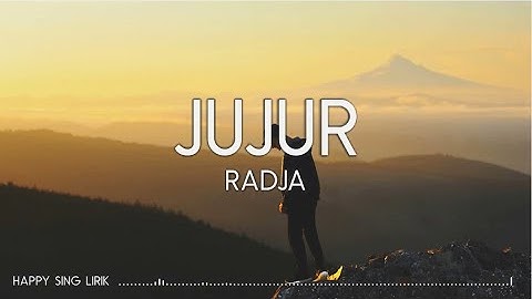 Radja - Jujur (Lirik)