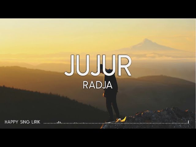 Radja - Jujur (Lirik) class=