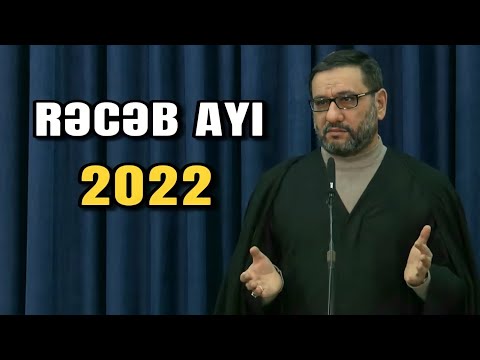 Rəcəb ayında hər gün bu əməlləri mütləq edin - Hacı Şahin - 2022