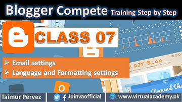 Blogger Email Settings | Language and formatting settings | Blogger video tutorials 07.