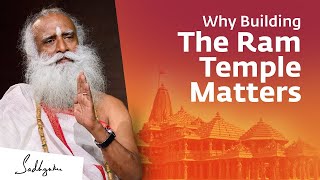 Why Building The Ram Temple Matters   Sadhguru 1